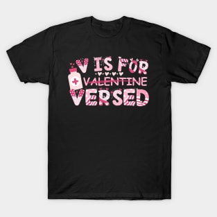 V Is For Versed Nurse Valentine's Day T-Shirt